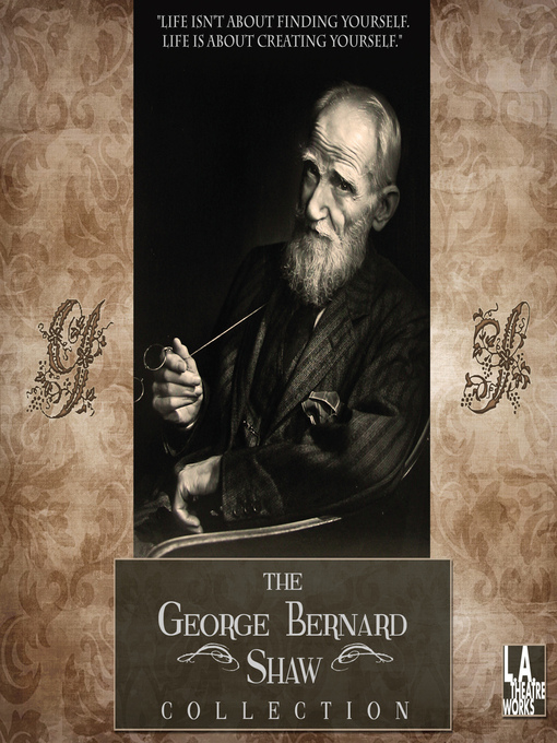 Title details for The George Bernard Shaw Collection by George Bernard Shaw - Available
